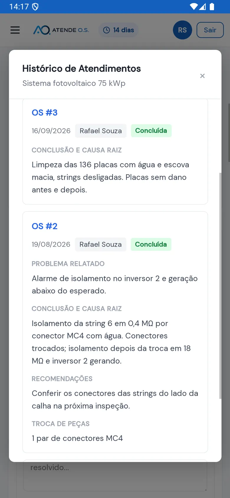 Histórico de Atendimentos do sistema fotovoltaico: a limpeza e a corretiva com o problema relatado, a causa, as recomendações e a troca de peças (dados fictícios)