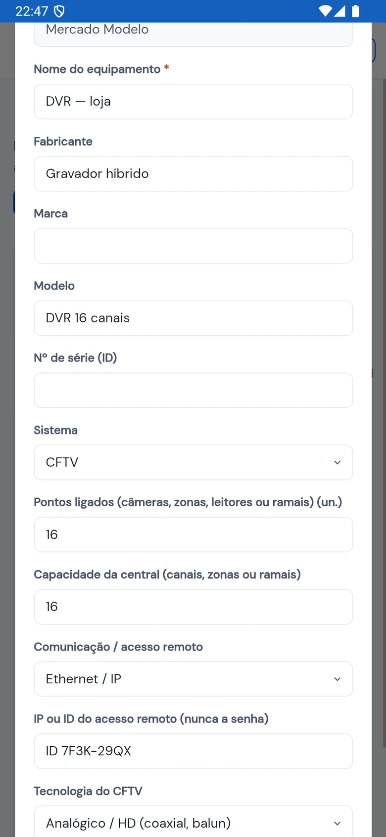Cadastro no app: DVR — loja, modelo DVR 16 canais, sistema CFTV, 16 pontos ligados, capacidade da central 16, comunicação Ethernet / IP, o ID do acesso remoto (nunca a senha) e tecnologia Analógico / HD (dados fictícios)
