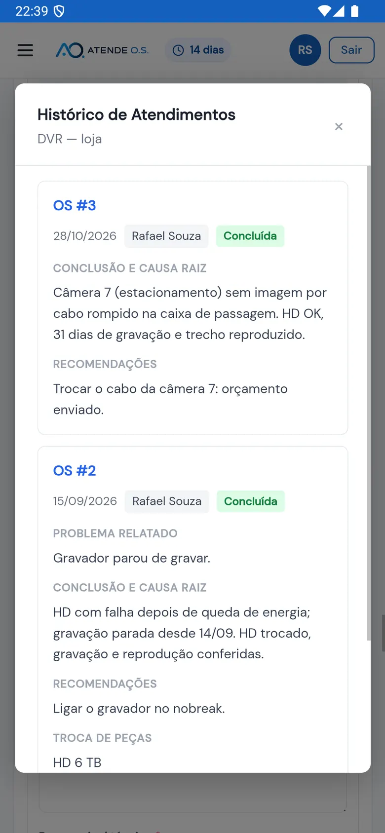 Histórico de Atendimentos do DVR da loja: a visita de outubro e a corretiva de setembro, com o problema relatado, a conclusão e causa raiz e o HD trocado em Troca de peças (dados fictícios)
